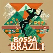 Bossa Brazil - Bossa Brazil - Vol. 1 (2026)