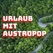 VA - Urlaub mit Austropop (2024)