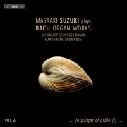 Masaaki Suzuki - J.S. Bach: Organ Works, Vol. 6 (20240 [Hi-Res]