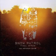 Snow Patrol - Final Straw (20th Anniversary Edition) (2023)