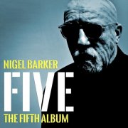 Nigel Barker - The Fifth Album: Five (2020)