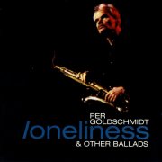 Per Goldschmidt - Loneliness & Other Ballads (1999)