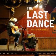 Jesse Jennings - The Last Dance (2023)