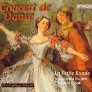 La Petite Bande, Sigiswald Kuijken, Howard Crook - Concert de Danse (2006)