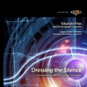 Eduardo Frías - Dressing the Silence (2022) Hi-Res