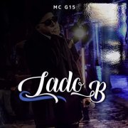 MC G15 - Lado B (2020)