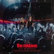 The Reklaws - The Reklaws: Live At History (2025) [Hi-Res]