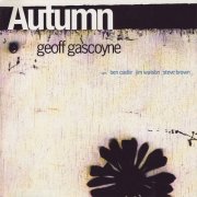 Geoff Gascoyne, Ben Castle, Jim Watson, Steve Brown - Autumn (2007)