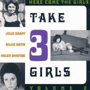 Various Artists - Here Come The Girls Volume 2: Take 3 Girls (1991)
