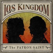 Los Kingdom - The Patron Saint (2016)