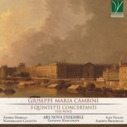 Ars Nova Ensemble - Giuseppe Maria Cambini: 3 Quintetti concertanti (For Wind) (2019)