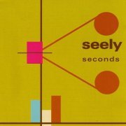 Seely - Seconds (1997)