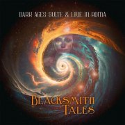 Blacksmith Tales - Dark Ages Suite & Live in Roma (2026) Hi-Res