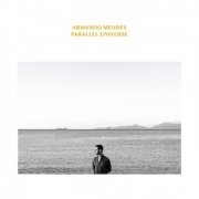 Armando Mendes - Parallel Universe (2020)