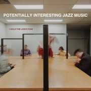 Reuben Lewis - Potentially Interesting Jazz Music (2025) [Hi-Res]
