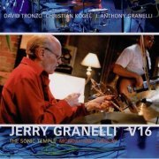 Jerry Granelli V16 - The Sonic Temple - Monday and Tuesday (2007) CD Rip