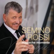 Semino Rossi - Magische Momente (2024) Hi-Res