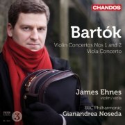 James Ehnes - Bartok Violin Concertos Nos. 1 & 2 - Viola Concerto (2011) [Hi-Res]