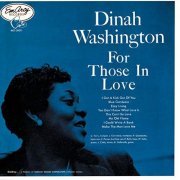 Dinah Washington - For Those In Love (Bonus Tracks) (1955/2018)