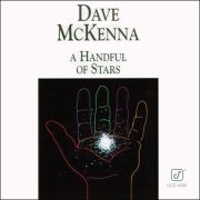 Dave McKenna - A Handful Of Stars (1993)