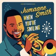 Jumaane Smith - When You're Smiling (2020) [Hi-Res]