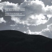 The Milk And Honey Band - Songs From Truleigh Hill (2021)