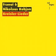 Franui - Kreisler-Lieder (2022) Hi-Res