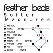 Feather Beds - Softer Measures (2023)