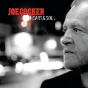 Joe Cocker - Heart & Soul (2005)