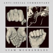 Liam McGrandles - Anti-Social Commentary (2026)