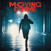 Nicola Di Gia - Moving Crime (2024)