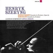 Henryk Szeryng - Mendelssohn: Violin Concerto / Schumann: Violin Concerto (2025)