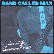 bandcalledmax - Live at the Cameron House (2026) [Hi-Res]