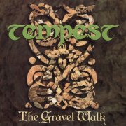 Tempest - The Gravel Walk (1997)