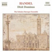 Scholars Baroque Ensemble - Handel: Dixit Dominus (1999)