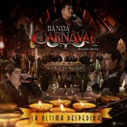 Banda Carnaval - La Última Despedida (2025) Hi-Res