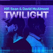 Hifi Sean, David McAlmont, Hifi Sean & David McAlmont - TWILIGHT (2025) [Hi-Res]