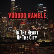 Voodoo Ramble - In the Heart of the City (2025)