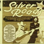 VA - Boogie Presents: Silver Roads (Australian Country-Rock & Singer-Songwriters Of The 70's) (2013)