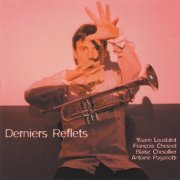 Yoann Loustalot Quartet - Derniers Reflets (2012) [CDRip]