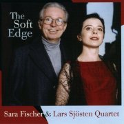 Sara Fischer - The Soft Edge (2023)