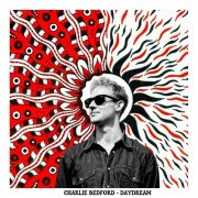 Charlie Bedford - Daydream (2025)