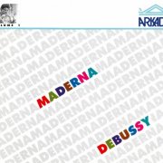 Bruno Maderna - Maderna Edition Volume 1: Debussy (1991)