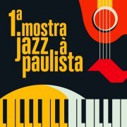 1a Mostra Jazz à Paulista (2023) [Hi-Res]