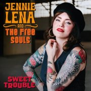 JennieLena, The Free Souls - Sweet Trouble (2025) [Hi-Res]