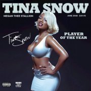 Megan Thee Stallion - Tina Snow (2018)