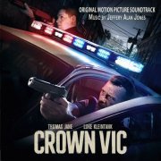 Jeffery Alan Jones - Crown Vic (Original Motion Picture Soundtrack) (2019) [Hi-Res]