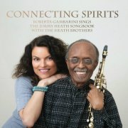 Roberta Gambarini - Connecting Spirits (Sings The Jimmy Heath Songbook)  (2015)