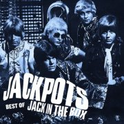 Jackpots - The Jackpots / Jack In The Box (2003)
