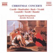 Capella Istropolitana, Jiri Stivin, Jaroslav Krcek - Christmas Concertos (1991)